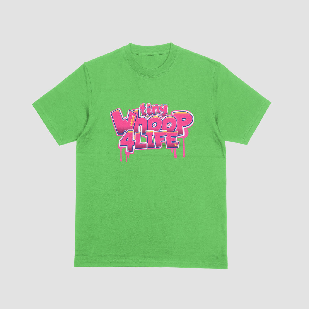 RADICAL Tiny Whoop 4 life T-Shirt